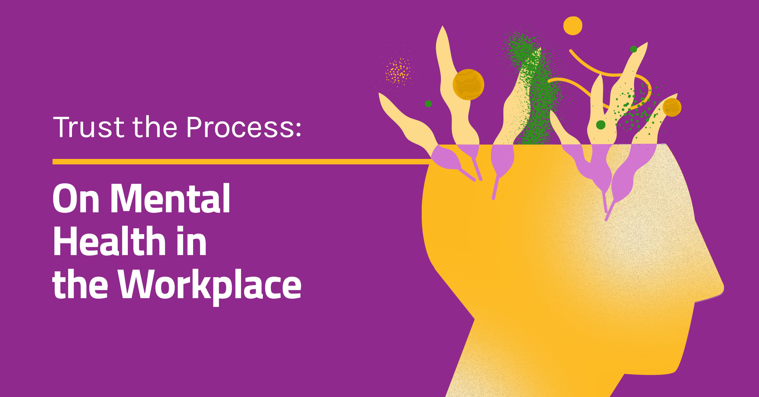 trust-the-process-on-mental-health-in-the-workplace